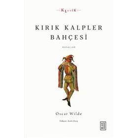 Kırık Kalpler Bahçesi - Masallar - Ketebe Yayınları