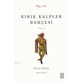 Kırık Kalpler Bahçesi - Masallar - Ketebe Yayınları