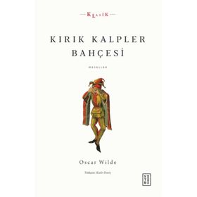 Kırık Kalpler Bahçesi - Masallar - Ketebe Yayınları