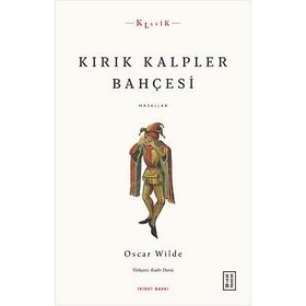 Kırık Kalpler Bahçesi - Masallar - Ketebe Yayınları