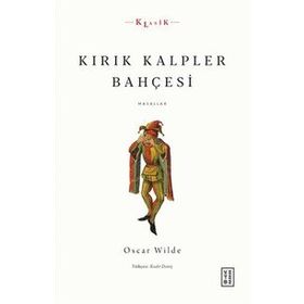 Kırık Kalpler Bahçesi - Masallar - Ketebe Yayınları