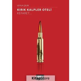 Kırık Kalpler Oteli - Kefaret - Leyla Çelik