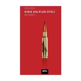 Kırık Kalpler Oteli - Kefaret - Leyla Çelik