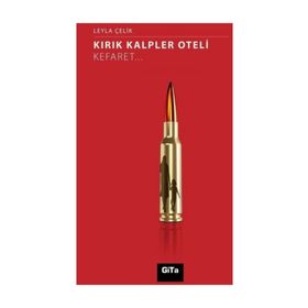 Kırık Kalpler Oteli - Kefaret - Leyla Çelik