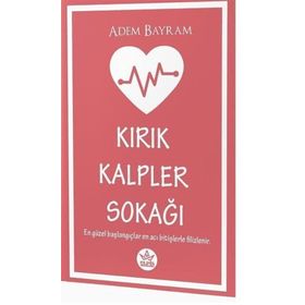 Kırık Kalpler Sokağı - Adem Bayram