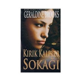 Kırık Kalpler Sokağı - Geraldine Brooks