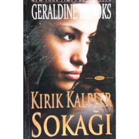 Kırık Kalpler Sokağı - Geraldine Brooks