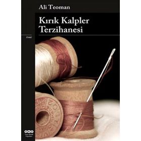 KIRIK KALPLER TERZIHANESI - ALI TEOMAN