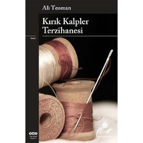 KIRIK KALPLER TERZIHANESI - ALI TEOMAN