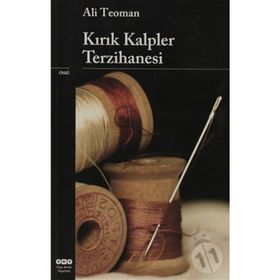 KIRIK KALPLER TERZIHANESI - ALI TEOMAN