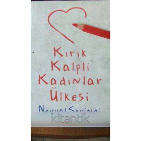 KIRIK KALPLI KADINLAR ÜLKESİ - NEVVAL SEVINDI