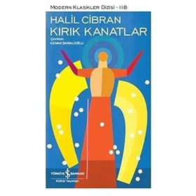 Kırık Kanatlar: Modern Klasikler Serisi