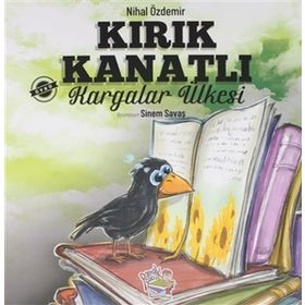 Kırık Kanatlı Kargalar Ülkesi-Parmakçocuk Yayınları