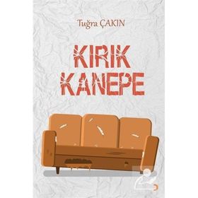 Kırık Kanepe - Tuğra Çakın