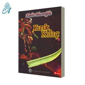 Kırık Kılıç - Kadir Mısıroğlu