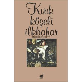 Kırık Köşeli İlkbahar - Mario Benedetti