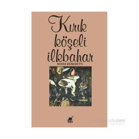 Kırık Köşeli İlkbahar - Mario Benedetti