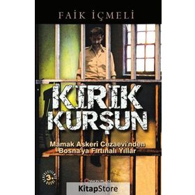 KIRIK KURŞUN - FAIK İÇMELİ
