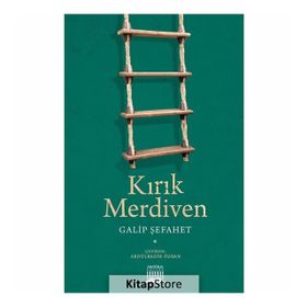 Kırık Merdiven - Galip Şefahet