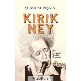 Kırık Ney - Şebnem Pişkin