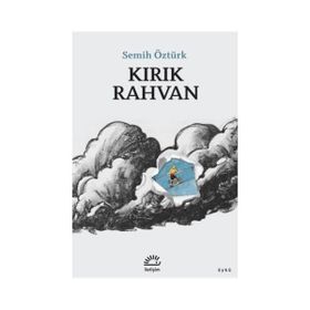 Kırık Rahvan Semih Öztürk
