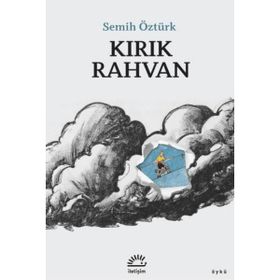 Kırık Rahvan Semih Öztürk
