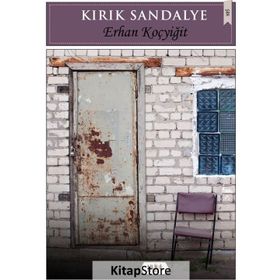 Kırık Sandalye - Erhan Koçyiğit