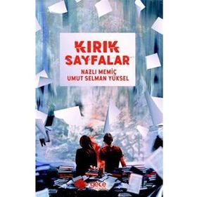 Kırık Sayfalar - Nazlı Memiç