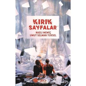 Kırık Sayfalar - Nazlı Memiç