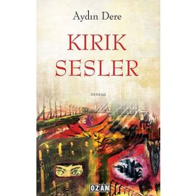 Kırık Sesler - Aydın Dere