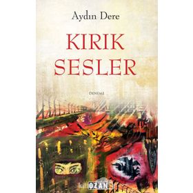 Kırık Sesler - Aydın Dere