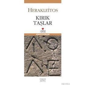 KIRIK TAŞLAR - HERAKLEITOS