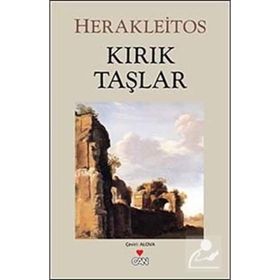 KIRIK TAŞLAR - HERAKLEITOS