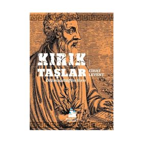 Kırık Taşlar - Ölümsüzlüğün Sırrı - Cihat Levent
