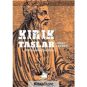 Kırık Taşlar - Ölümsüzlüğün Sırrı - Cihat Levent