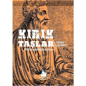 Kırık Taşlar - Ölümsüzlüğün Sırrı - Cihat Levent