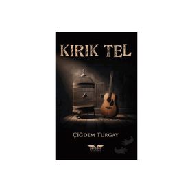 Kırık Tel Çiğdem Turgay