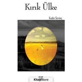 Kırık Ülke - Kader Sevinç