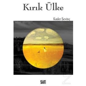 Kırık Ülke - Kader Sevinç