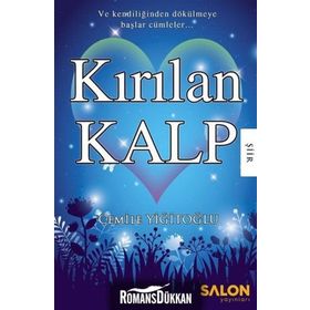 Kırılan Kalp - Cemile Yiğitoğlu