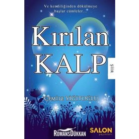 Kırılan Kalp - Cemile Yiğitoğlu