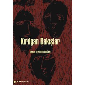Kırılgan Bakışlar - Demet Duyuler Doğan