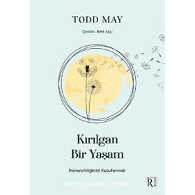 Kırılgan Bir Yaşam - Kolektif