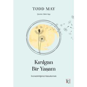 Kırılgan Bir Yaşam - Kolektif