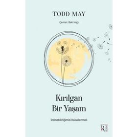 Kırılgan Bir Yaşam - Kolektif