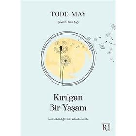 Kırılgan Bir Yaşam - Kolektif