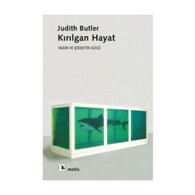 KIRILGAN HAYAT - JUDITH BUTLER