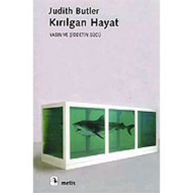 KIRILGAN HAYAT - JUDITH BUTLER