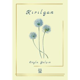 Kırılgan - Leyla Yalçın
