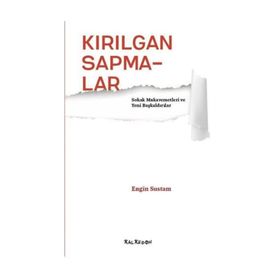 Kırılgan Sapmalar - Engin Sustam